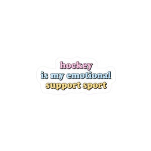 Hockey is My Emotional Support