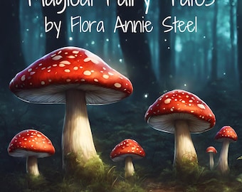 Magical Fairy Tales by Flora Annie Steel for Kids (MP3 Download) Tonie & Yoto Friendly