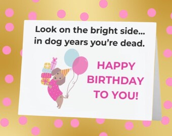 Sassy Birthday Card for Friend! Folded 5 x 7