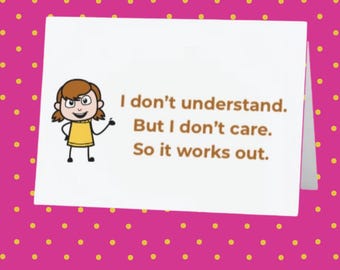 Sassy Card for Friend! Folded 5 x 7