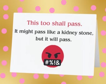 Sassy Feel Better Card! Folded 5 x 7