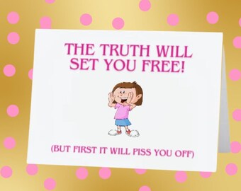 Sassy Card for Friend! Folded 5 x 7