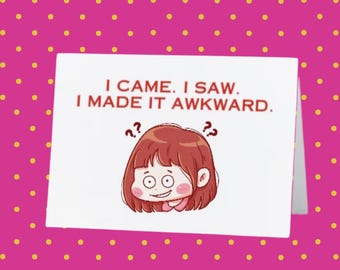 Say sorry without being sappy! Folded, blank inside, 5 x 7