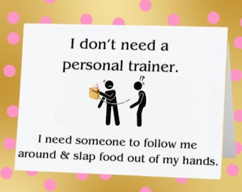 Funny Card for Friend! Folded 5 x 7