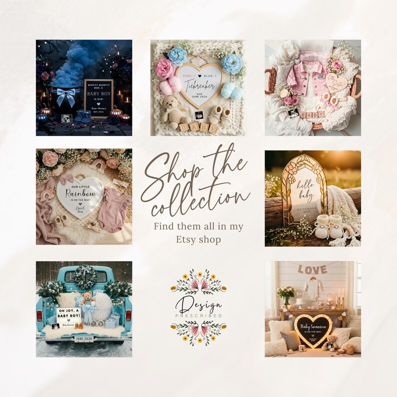 May include: A collage of eight baby-themed announcement photos featuring various items like heart-shaped signs, baby clothes, teddy bears, and a blue truck, with the central text Shop the collection Find them all in my Etsy shop and Design Prescribed.