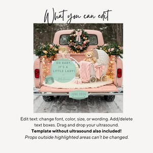 May include: A pink vintage truck bed is decorated for a baby announcement. It features a baby carriage, teddy bear, and a sign that reads "OH BABY, IT'S A LITTLE LADY!" with the date "JUNE 2026". The image includes text that says "What you can edit".