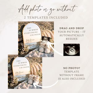 May include: A digital template for a baby announcement featuring an arched sign with the text THE SUMMER EVERYTHING CHANGED, Baby Swanson, and FEBRUARY 2027. The scene includes white knitted baby booties, baby's breath flowers, and a sonogram.