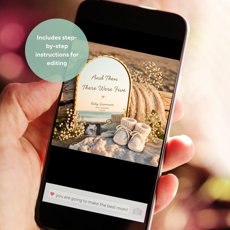 May include: A smartphone screen displaying a digital announcement template featuring an arched sign with the text And Then There Were Five, Baby Swanson, and November 2025, alongside baby booties, an ultrasound image, and white flowers.
