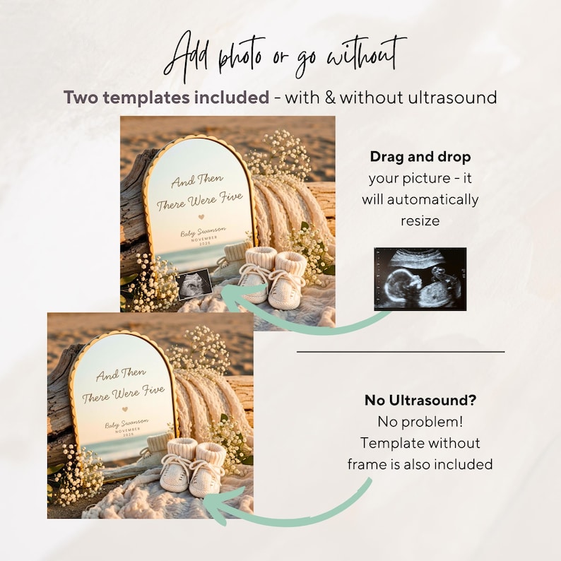 May include: A digital template for a baby announcement featuring an arched sign with the text And Then There Were Five, Baby Swanson, and November 2025. The design includes options to display an ultrasound image or omit it, alongside baby booties.