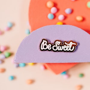 Be Sweet Enamel Pin Rose Gold & Gold image 1