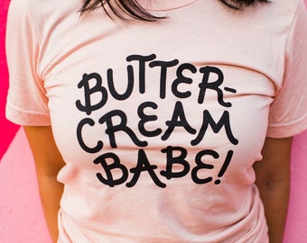 Buttercream Babe T-Shirt - Pink