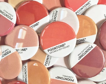 Poontone® Buttons / Pins