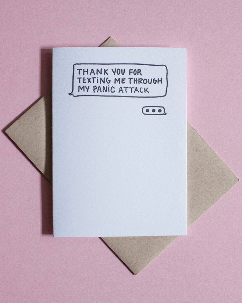Thank You For Texting Me Through My Panic Attack Letterpress Card 6.25x4.5 image 4
