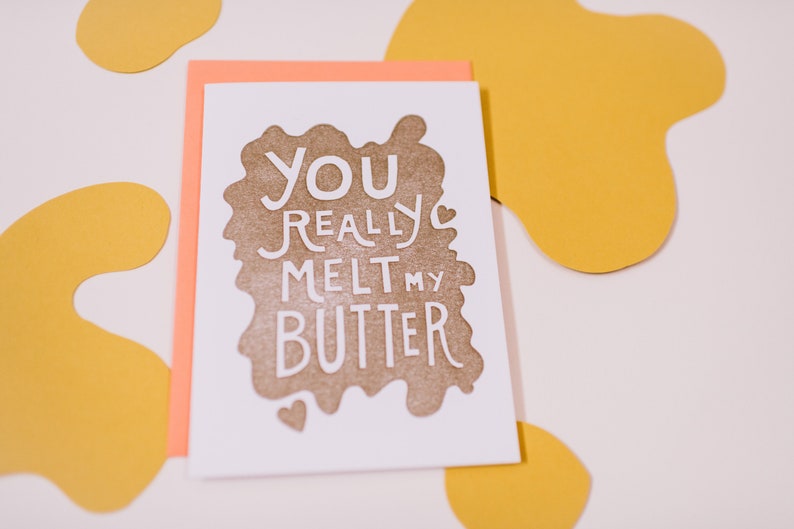 You Really Melt My Butter Letterpress Card image 2