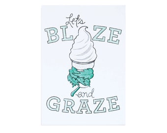 Blaze & Graze Illustration 5" x7" Print