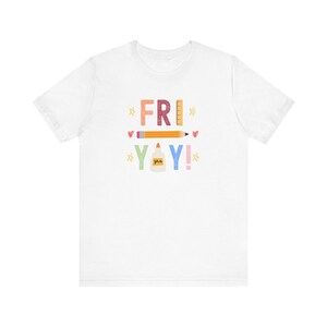 Fri-Yay Jersey Tee, Casual T-Shirt, Fun Graphic Tee, Weekend Vibes,