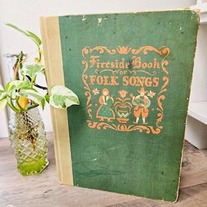 Vintage Fireside Book of Folk Songs – Hardcover | 1950s