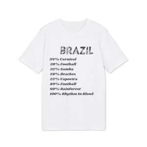Funny Brazil Shirt, Brazilian Culture Unisex T-Shirt, Carnival Shirt, Samba Tee, Gift Idea For Brazilians, I love Brazil Shirt