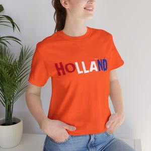 ORANJE Holland Shirt - Casual Orange Shirt, Netherlands Summer Vibe, Netherlands Travel Wear, Dutch Pride Tee, Netherlands Gift Idea