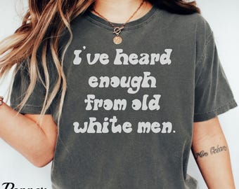 Comfort Colors Feminist Shirt: Social Justice Activist Tee