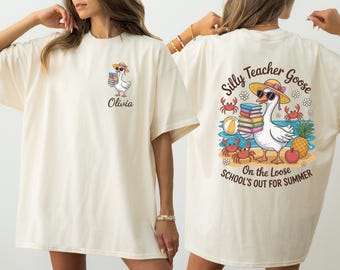 Silly Teacher Goose Comfort Colors Shirt, Summer Break Tee