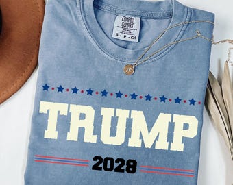 Trump 2028 Comfort Colors Shirt: Republican Pride Tee
