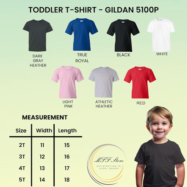 May include: A selection of toddler t-shirts in various colors, including dark gray, true royal, black, white, light pink, athletic heather, and red. Measurement chart shows sizes 2T to 5T with widths from 11 to 14 inches and lengths from 15 to 18 inches.