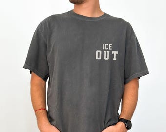 ICE OUT Comfort Colors T-shirt, Anti Trump Shirt, Resist Democracy Tee, No Kings Shirt, Political Expression Comfort Colors Tee