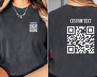 Funny QR Code T-Shirt: Comfort Colors Unisex Hidden Message Tee
