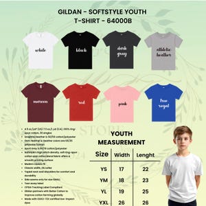 May include: A selection of Gildan Softstyle youth t-shirts in various colors, including white, black, dark gray, athletic heather, maroon, red, pink, and true royal. The image also includes a size chart with measurements in inches.
