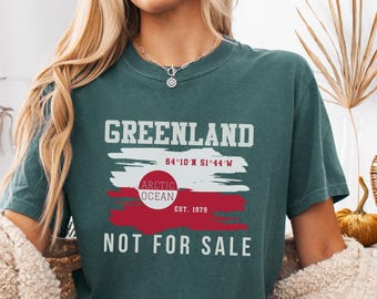 Greenland Not For Sale Shirt, Anti Trump Protest Tee, Resist Political Shirt, Democracy No Kings, ICE Out Activism Comfort Colors T-Shirt