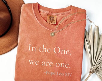 Pope Leo XIV Quote T-Shirt - Comfort Colors - Catholic Gift