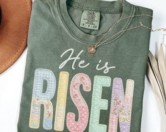He Is Risen Patchwork Shirt, Christian Easter Comfort Colors Tee