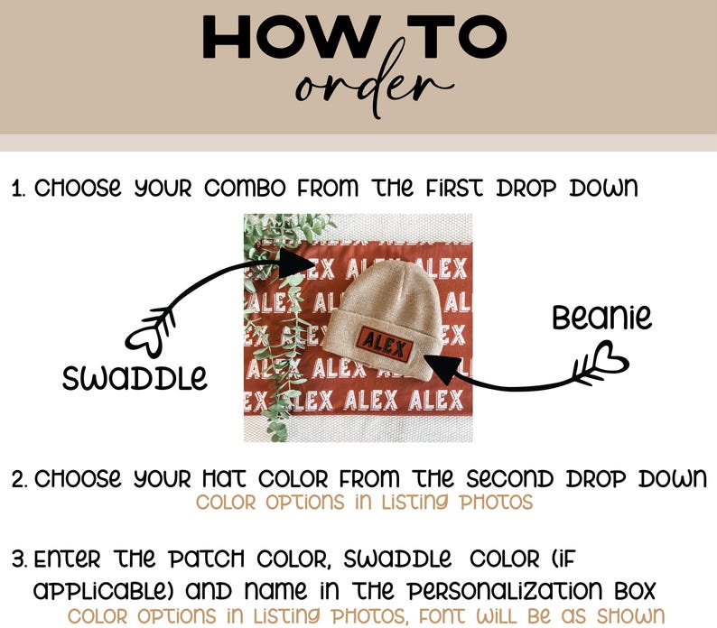 May include: How to order a personalized beanie and swaddle. Choose your combo from the first drop down, hat color from the second drop down, and enter the patch color, swaddle color, and name in the personalization box. Color options in listing photos, font will be as shown.