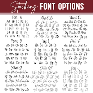 May include: A graphic showcasing "Stocking Font Options" with ten different font styles labeled A through J. Each font displays the alphabet in uppercase and lowercase letters, offering a variety of choices for personalization.