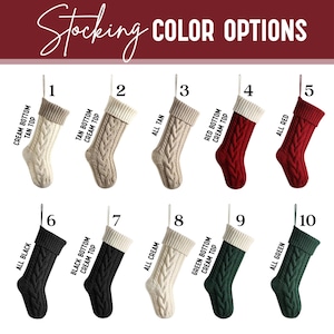 May include: A display of ten cable-knit Christmas stockings in various colors. The options include cream, tan, red, black, and green, with some featuring contrasting tops. The text "Stocking COLOR OPTIONS" is at the top.