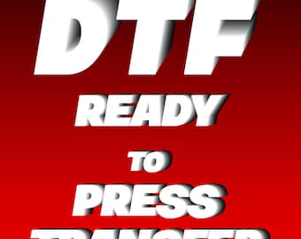 Custom DTF Transfer: Full Color, Ready to Press