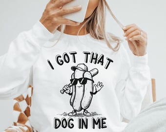 I Got That Dog In Me | Baseball Season SVG | Game Day Digital Downloads Bundle | Ballpark PNG | Funny Hot Dog Clip Art | Stadium Apparel Art