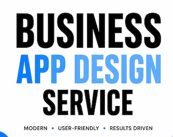 Business App Design Service | Custom Mobile App UI UX Design, iOS Android Application, Startup & Business App Development
