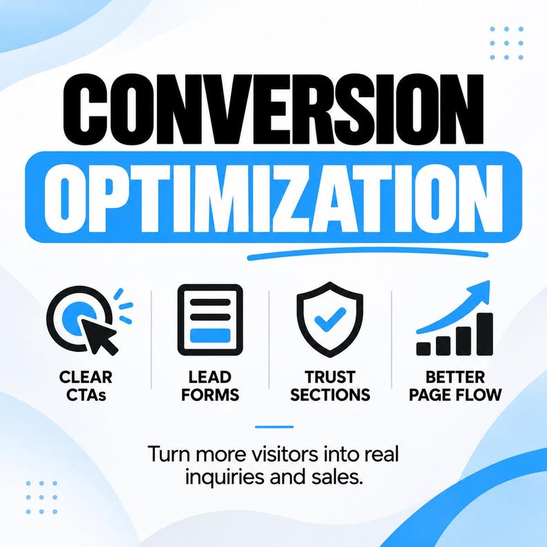 Website conversion optimization service focused on clear calls to action, optimized lead forms, trust-building sections and improved page flow to help turn more website visitors into inquiries, leads and sales.