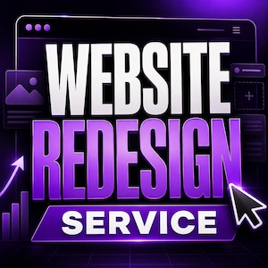May include: A digital graphic featuring the bold white and purple text "WEBSITE REDESIGN SERVICE" set against a dark purple background. The design includes stylized interface elements, a rising arrow chart, and a black computer mouse cursor icon.