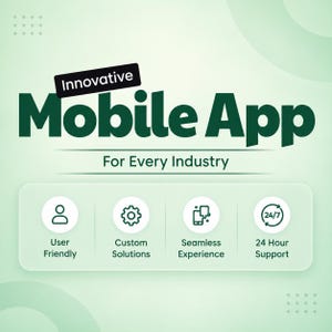 Op de afbeelding: Een digitale afbeelding met een lichtgroene achtergrond en de donkergroene tekst Innovative Mobile App For Every Industry. Daaronder staan vier ronde iconen voor User Friendly, Custom Solutions, Seamless Experience en 24 Hour Support.