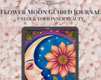 Flower Moon Ritual Workbook: Guided Journal, Affirmations (PDF Download)