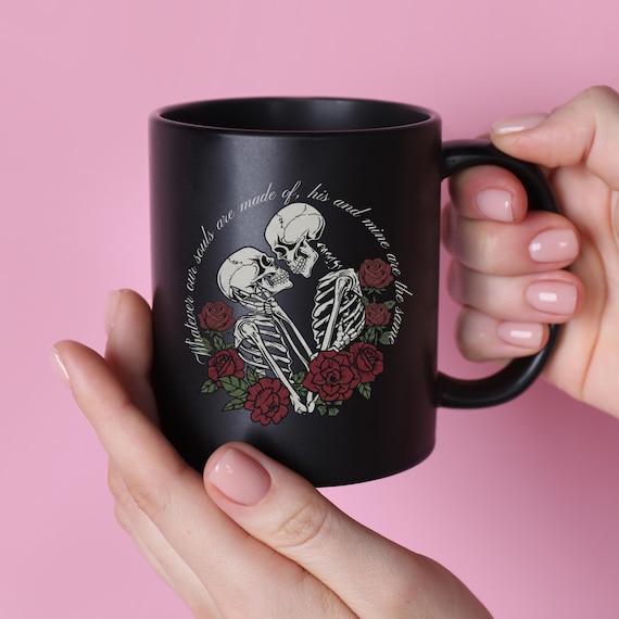 Wuthering Heights Skeleton Lovers Mug, Gothic Romance Coffee Cup Wuthering Heights Quote Mug Dark Romantic Rose Skeleton Gift, Margot Jacob
