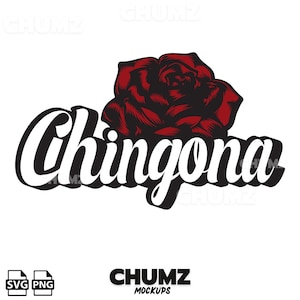 Chingona Rose svg / png Archivo de corte Cricut, clipart