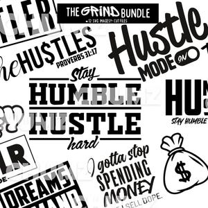 Paquete SVG de The Hustle and grind, archivo de corte Cricut, descargas digitales, paquete SVG, dinero mueve SVG