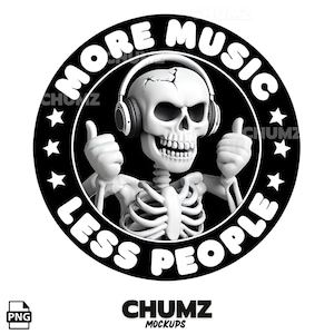 More Music Less People Skull PNG: Gothic Rock Design (Digital Download