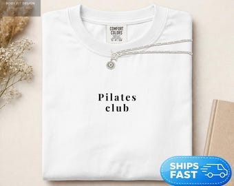 Comfort Colors® Pilates Club Tee, Minimalist Wellness Apparel, Self Care Gift, Yoga Lifestyle Outfit, Pilates Lover Activewear