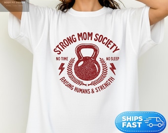 Comfort Colors® Strong Mom Society Shirt, Fitness Mom Tee, Gym Motivation Shirt, Weightlifting Mom, Muscle Mommy Pump Cover Gift