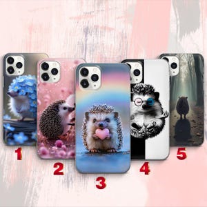 May include: Five smartphone cases featuring hedgehog illustrations. Case 1 shows a hedgehog with blue flowers. Case 2 features a hedgehog in a pink floral setting. Case 3 displays a hedgehog holding a pink heart. Case 4 shows a hedgehog with glasses. Case 5 depicts a hedgehog in a forest.